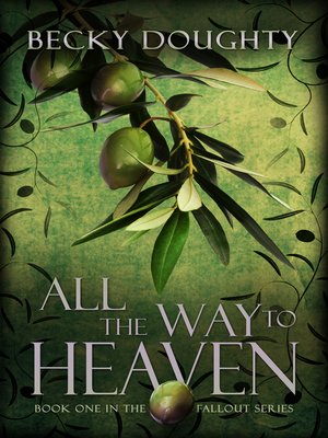cover image of All the Way to Heaven